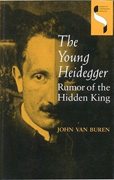 portada The Young Heidegger: Rumor of the Hidden King (Studies in Continental Thought) (en Inglés)