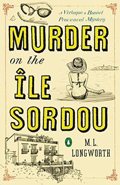 portada Murder on the ile Sordou (Verlaque and Bonnet Provencal Mysteries) (en Inglés)