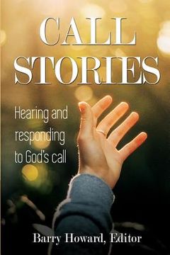 portada Call Stories: Hearing and responding to God's call (en Inglés)