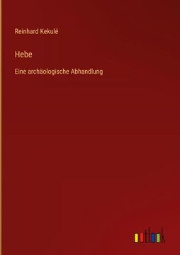 portada Hebe: Eine archäologische Abhandlung (en Alemán)