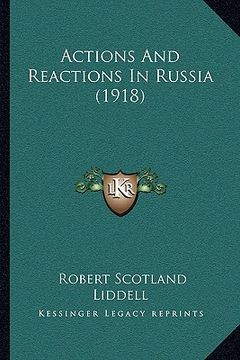 portada actions and reactions in russia (1918) (in English)