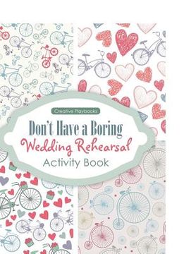 portada Don't Have a Boring Wedding Rehearsal Activity Book (en Inglés)