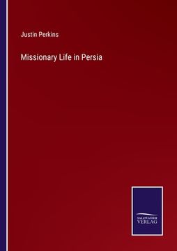 portada Missionary Life in Persia (en Inglés)