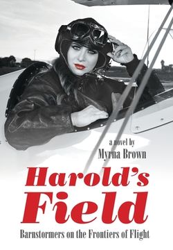 portada Harold's Field: Barnstormers on the Frontiers of Flight (en Inglés)
