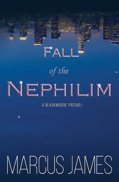 portada Fall of the Nephilim: A Blackmoore Prequel (en Inglés)
