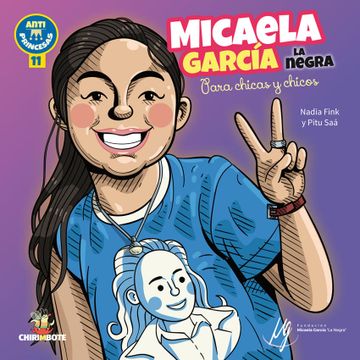 portada Micaela García "la Negra" Para Chicas y Chicos (in Spanish)