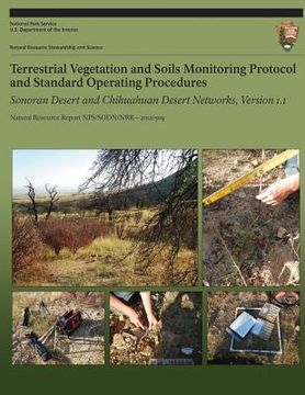 portada Terrestrial Vegetation and Soils Monitoring Protocol and Standard Operating Procedures: Sonoran Desert and Chihuahuan Desert Networks, Version 1.1 (en Inglés)