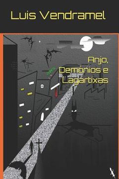 portada Anjo, Demônios E Lagartixas (en Portugués)