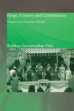 portada Kings, Country and Constitutions: Thailand's Political Development 1932-2000 (in English)