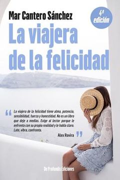 portada La Viajera De La Felicidad: Inspirado En Una Historia Real. (spanish Edition)