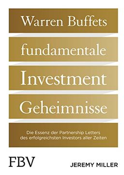 portada Warren Buffetts Fundamentale Investment-Geheimnisse: Die Essenz der Partnership Letters des Erfolgreichsten Investors Aller Zeiten (in German)