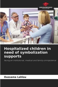 portada Hospitalized children in need of symbolization supports (en Inglés)