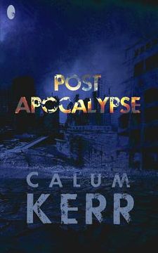 portada Post Apocalypse: A Flash-Fiction Novella