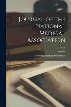 portada Journal of the National Medical Association; 4, (1912) (en Inglés)
