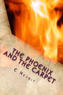 portada The Phoenix and the Carpet (en Inglés)