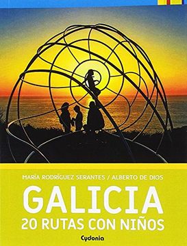 portada Galicia: 20 Rutas con Niños (in Spanish)