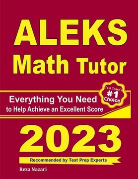 portada ALEKS Math Tutor: Everything You Need to Help Achieve an Excellent Score (en Inglés)