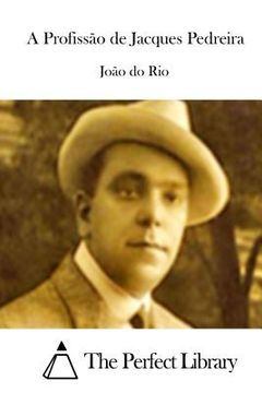 portada A Profissão de Jacques Pedreira (en Portugués)