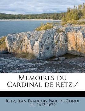 portada Memoires du Cardinal de Retz / (in French)