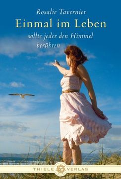 portada Einmal im Leben sollte jeder den Himmel berühren (in German)