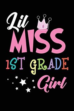 portada Lil Miss 1st Grade Girl: First Grade Pretty Not Novelty Gift for Girls 