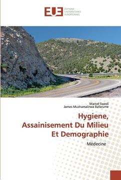 portada Hygiene, Assainisement Du Milieu Et Demographie (en Francés)
