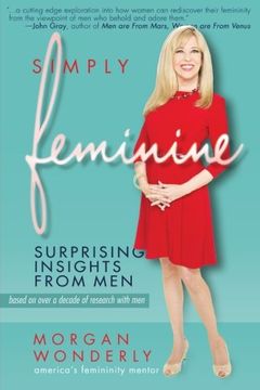 portada Simply Feminine: Surprising Insights From men (in English)