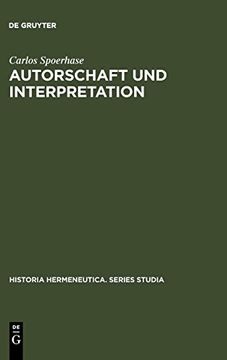 portada Autorschaft und Interpretation. Methodische Grundlagen Einer Philologischen Hermeneutik (en Alemán)