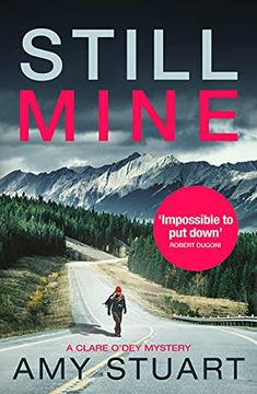 portada Still Mine: An Absolutely Gripping Private Investigator Crime Novel (in English)