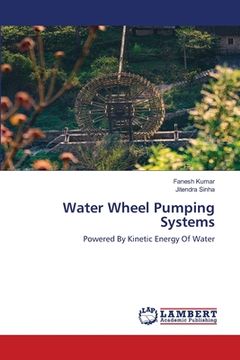 portada Water Wheel Pumping Systems (in English)