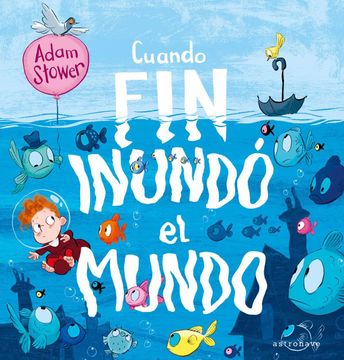 portada Cuando fin Inundó el Mundo (in Spanish)