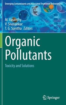 portada Organic Pollutants: Toxicity and Solutions