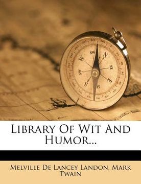 portada library of wit and humor... (en Inglés)