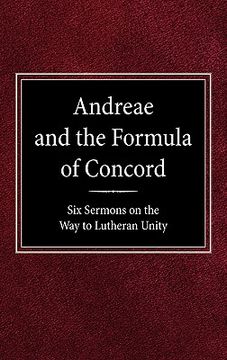 portada andreae and the formula of concord: six sermons on the way to lutheran unity
