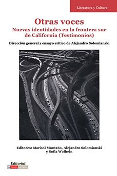 portada Otras Voces: Nuevas Identidades en la Frontera sur de California (Testimonios) (Literatura y Cultura) (in Spanish)
