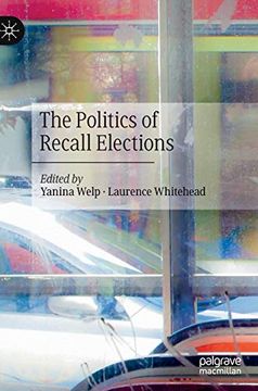 portada The Politics of Recall Elections (en Inglés)