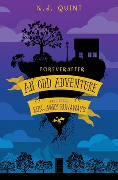 portada Foreverafter: An Odd Adventure, Part Three: Run-away Runaways (en Inglés)