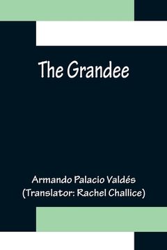portada The Grandee (en Inglés)