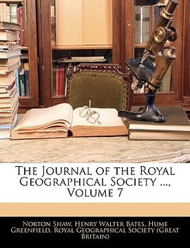 portada the journal of the royal geographical society ..., volume 7 (en Inglés)