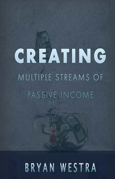 portada Creating Multiple Streams Of Passive Income (en Inglés)