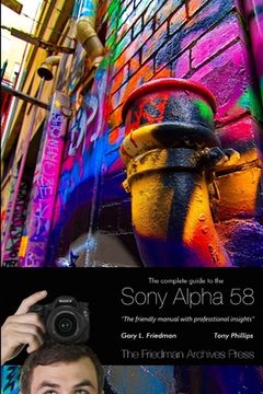 portada The Complete Guide to Sony's Alpha 58 SLT (B&W Edition) (en Inglés)