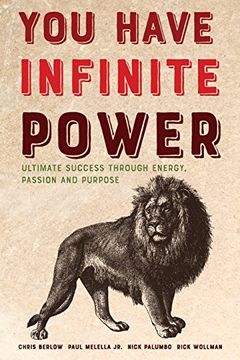 portada YOU Have Infinite Power: Ultimate Success Through Energy, Passion and Purpose