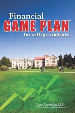 portada financial game plan for college students (in English)