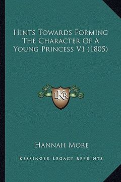 portada hints towards forming the character of a young princess v1 (1805) (en Inglés)