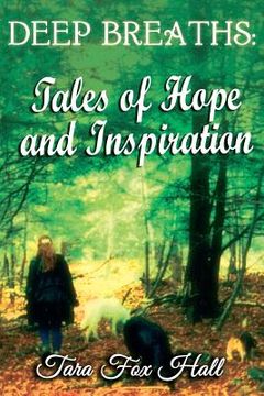 portada Deep Breaths: Tales of Hope and Inspiration (en Inglés)