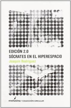 portada Edición 2. 0. Sócrates en el Hiperespacio (in Spanish)