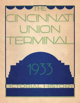 portada Cincinnati Union Terminal 