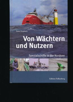 portada Von Wächtern und Nutzern; Spezialschiffe in der Nordsee (in German)