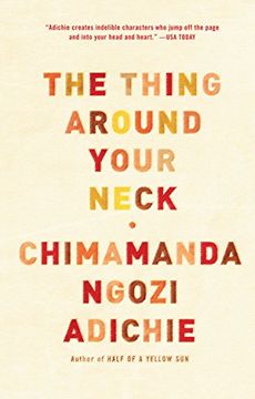 portada The Thing Around Your Neck (in English)