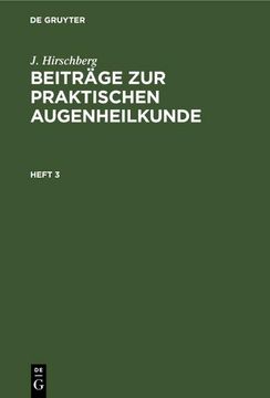 portada J. Hirschberg: Beiträge zur Praktischen Augenheilkunde. Heft 3 (in German)